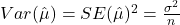 Var(\hat{\mu}) = SE(\hat{\mu})^2 = \frac{\sigma^2}{n}